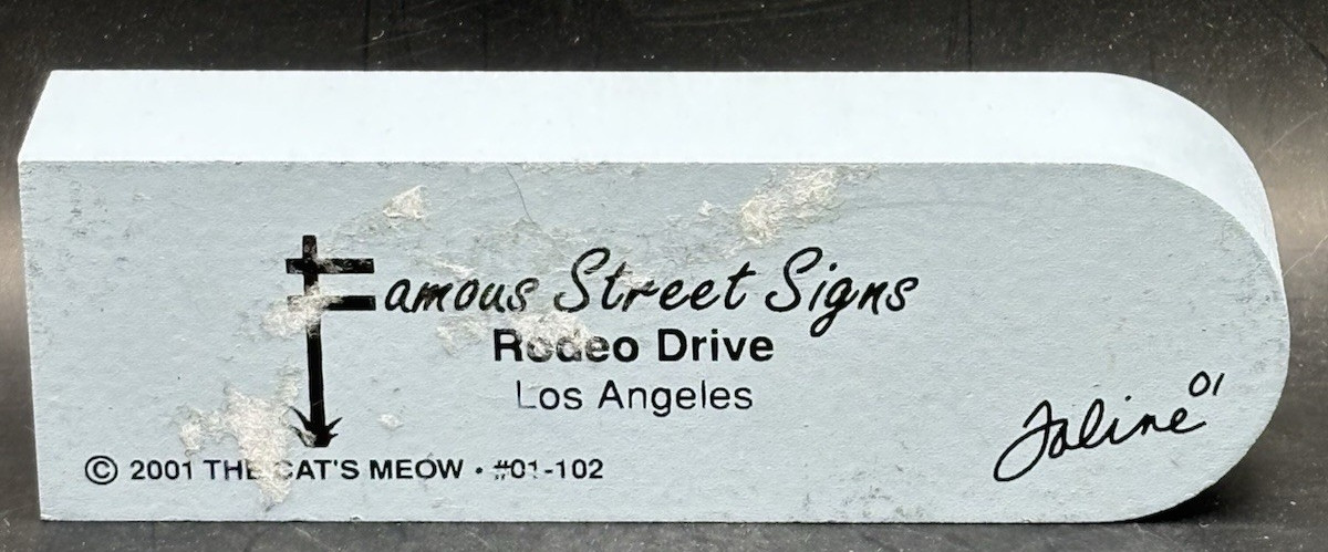 Vintage 2001 The Cat’s Meow Famous Street Signs Rodeo Drive Shelf Sitter 01-102