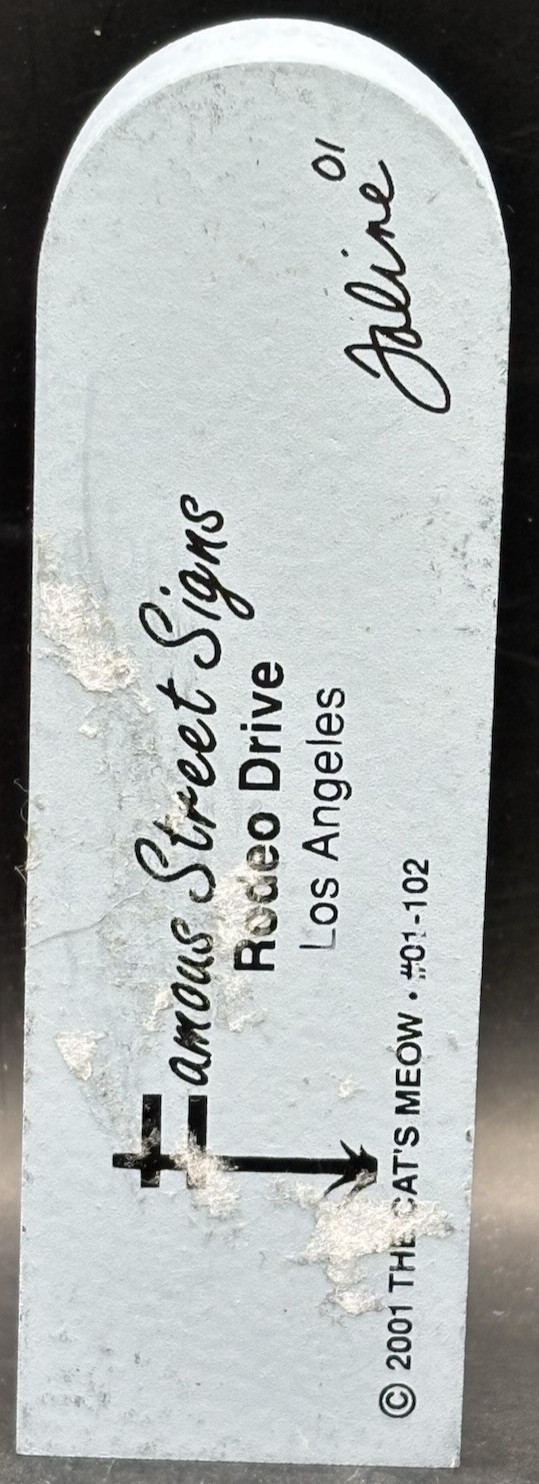 Vintage 2001 The Cat’s Meow Famous Street Signs Rodeo Drive Shelf Sitter 01-102